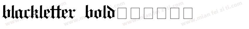 blackletter bold字体转换